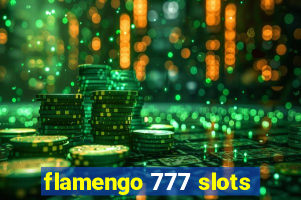 flamengo 777 slots